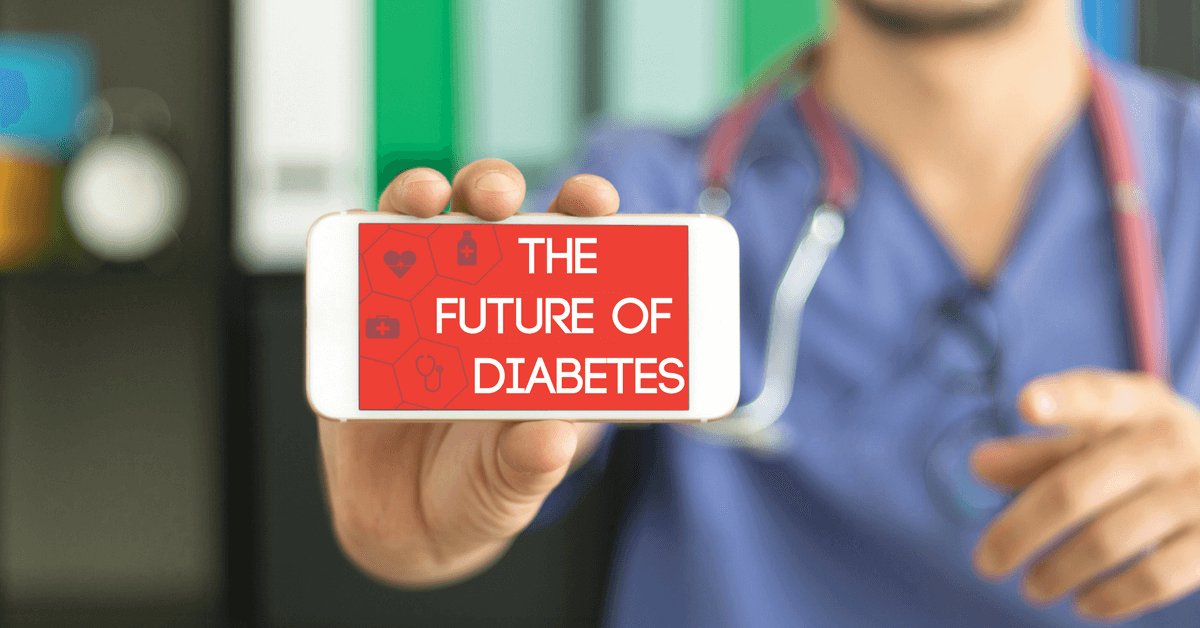 THE FUTURE OF DIABETES MANAGEMENT